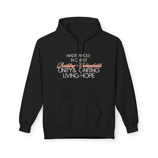 Inspirational Unity Fleece Hoodie - Made Whole in Christ
