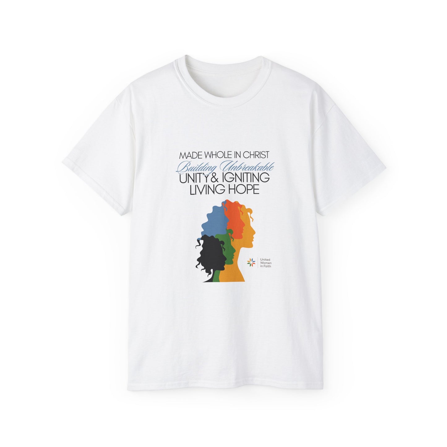 Unity and Hope Unisex Tee - Short Sleeve - Made Whole in Christ