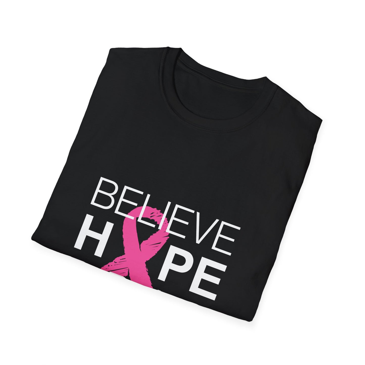 Breast Cancer Awareness: "BELIEVE. HOPE & PRAY" Unisex Softstyle T-Shirt