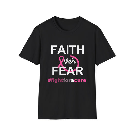 Breast Cancer Awareness: "Faith Over Fear" Unisex Softstyle T-Shirt