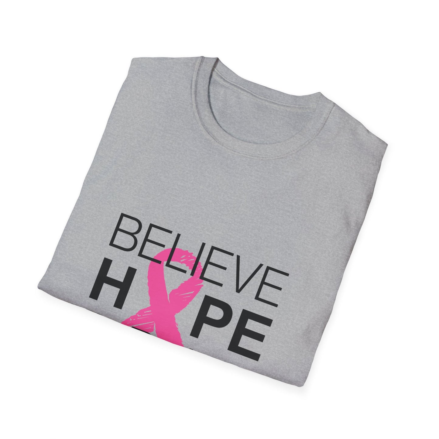 Breast Cancer Awareness: "BELIEVE. HOPE & PRAY" Unisex Softstyle T-Shirt