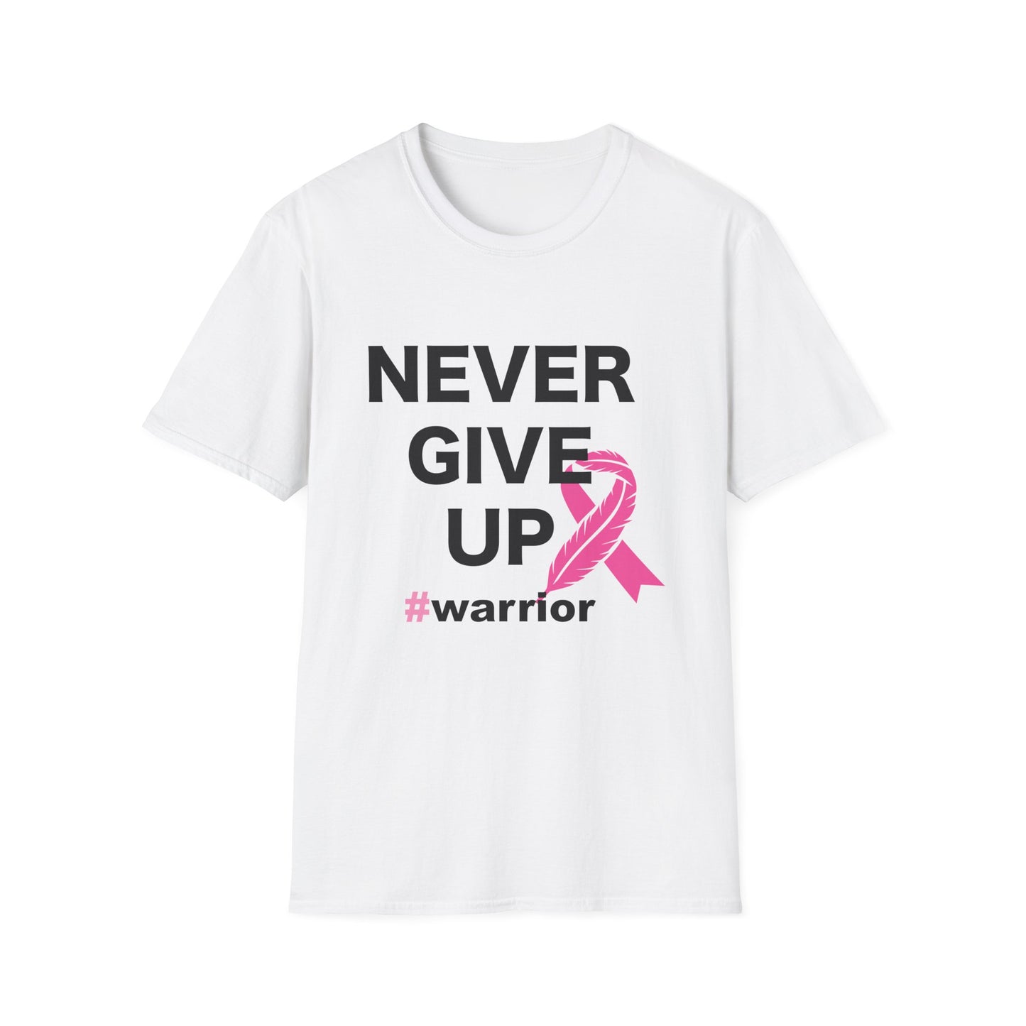 Breast Cancer Awareness: "Never Give Up" Unisex Softstyle T-Shirt