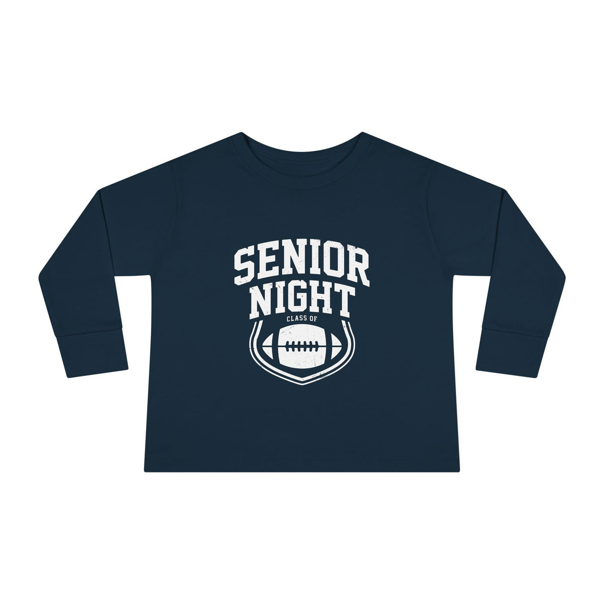 Senior Night - Toddler Long Sleeve Tee
