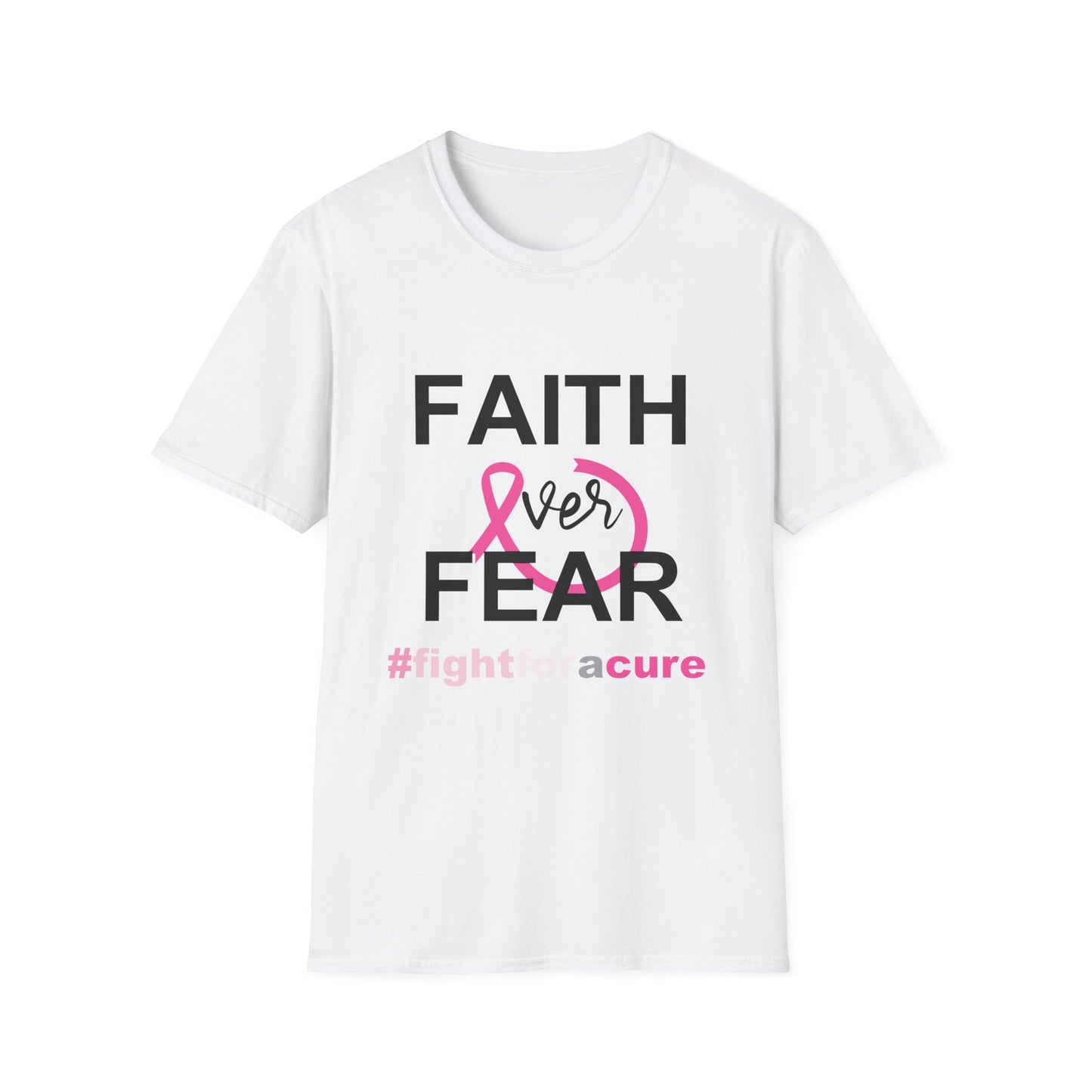 Breast Cancer Awareness: "Faith Over Fear" Unisex Softstyle T-Shirt