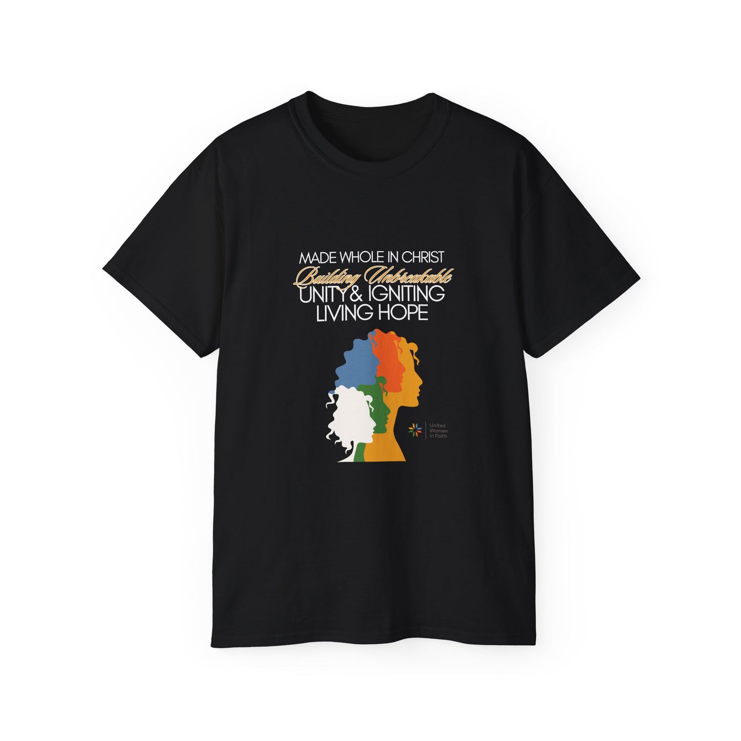 Unity and Hope Unisex Tee - Short Sleeve - Made Whole in Christ