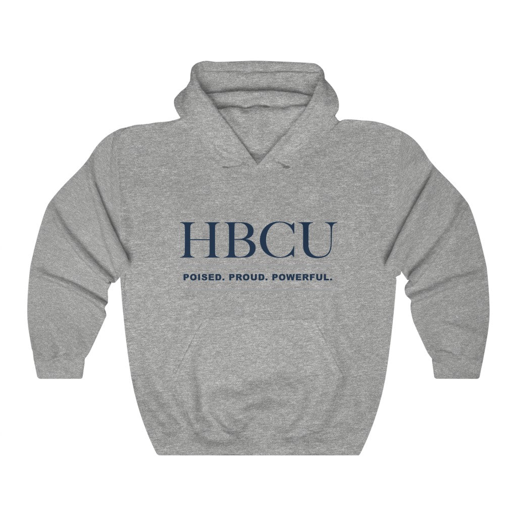 Xavier University HBCU Hooded Sweatshirt: Poised. Proud. Powerful.